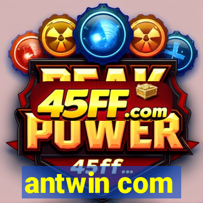 antwin com